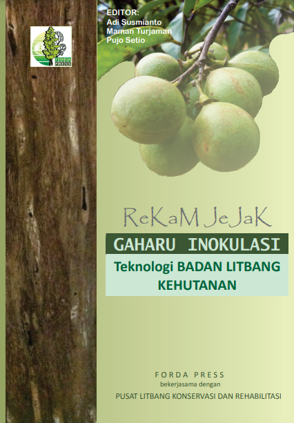 Rekam Jejak Gaharu Inokulasi